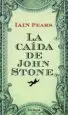 AudioLibro La Caida de John Stone de Iain Pears