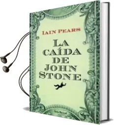 Descargar AudioLibro La Caida de John Stone de Iain Pears año 2010