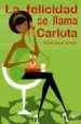 AudioLibro La Felicidad se Llama Carlota de Manuel Garcia Torrado