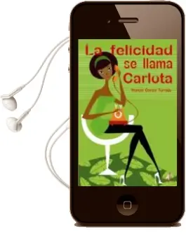 Descargar AudioLibro La Felicidad se Llama Carlota de Manuel Garcia Torrado año 2010