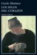 AudioLibro Los Hilos del Corazon de Carole Martinez