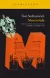 AudioLibro Moscoviada de Yuri Andrujovich
