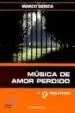 AudioLibro Musica de Amor Perdido de Marco Denevi