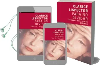 Descargar AudioLibro Para no Olvidar: Cronicas y Otros Textos de Clarice Lispector año 2010