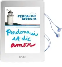 Descargar AudioLibro Perdona si et dic Amor... de Federico Moccia año 2010