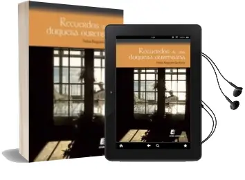 Descargar AudioLibro Recuerdos de una Duquesa Ourensana de Felisa Nogueira Barbosa año 2010