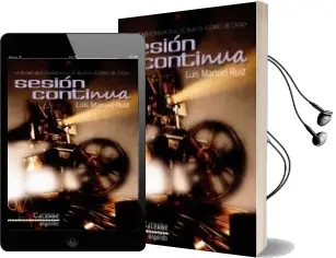 Descargar AudioLibro Sesion Continua (Premio Cortes de Cadiz) de Luis Manuel Ruiz Garcia año 2010