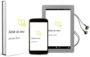 Descargar AudioLibro Sota la neu de Antoni Real año 2010