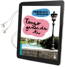 Descargar AudioLibro Tengo Ganas de ti de Federico Moccia año 2010