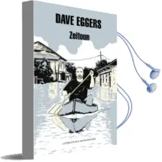 Descargar AudioLibro Zeitoun de Dave Eggers año 2010