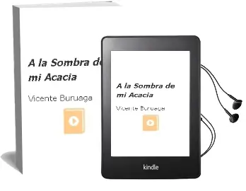 Descargar AudioLibro A la Sombra de mi Acacia de Vicente Buruaga año 2010