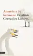 AudioLibro Amaras a tu Hermano de Cristina Cerezales Laforet
