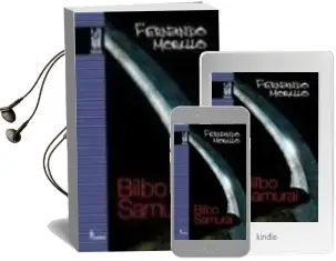 Descargar AudioLibro Bilbo Samurai de Fernando Morillo año 2010