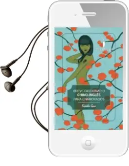 Descargar AudioLibro Breve Diccionario Chino-Ingles para Enamorados de Xiaolu Guo año 2010