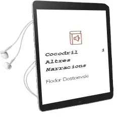 Descargar AudioLibro Cocodril i Altres Narracions de Fiodor Dostoievski año 2010