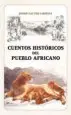 AudioLibro Cuentos Historicos del Pueblo Africano de Johari Gautier Carmona