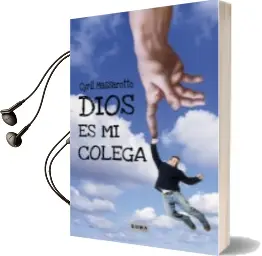 Descargar AudioLibro Dios es mi Colega de Cyril Massarotto año 2010