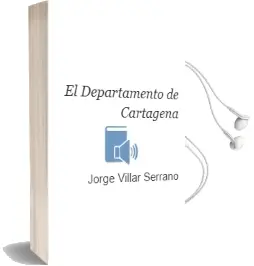 Descargar AudioLibro El Departamento de Cartagena de Jorge Villar Serrano año 2010