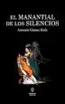 AudioLibro El Manantial de los Silencios de Antonio Gomez Rufo