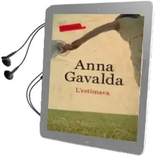 Descargar AudioLibro L Estimava de Anna Gavalda año 2010