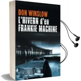 Descargar AudioLibro L Hivern de Frankie Machine de Don Winslow año 2010