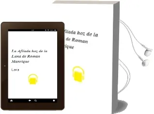 Descargar AudioLibro La Afilada hoz de la Luna de Roman Manrique De Lara año 2010