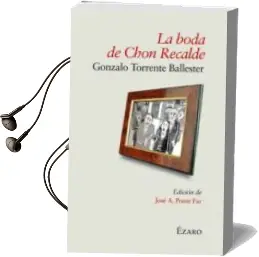 Descargar AudioLibro La Boda de Chon Recalde de Gonzalo Torrente Ballester año 2010
