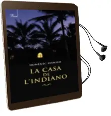 Descargar AudioLibro La Casa de l Indiano de Domenec Sesmilo I Rius año 2010