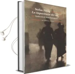Descargar AudioLibro La Impaciencia del cor de Stefan Zweig año 2010