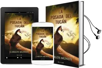 Descargar AudioLibro La Posada del Tucan de Carlos Mundy año 2010