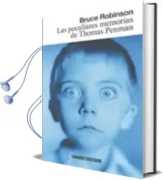 Descargar AudioLibro Las Peculiares Memorias de Thomas Penman de Bruce Robinson año 2010