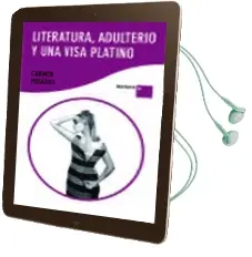 Descargar AudioLibro Literatura, Adulterio y una Visa Platino de Carmen Posadas año 2010