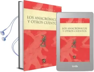 Descargar AudioLibro Los Anacronicos y Otros Cuentos de Ignacio Padilla año 2010