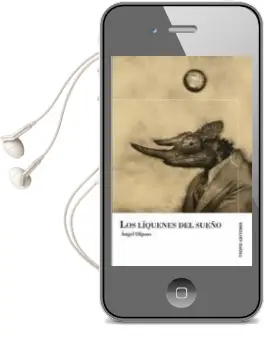 Descargar AudioLibro Los Liquenes del Sueño de Angel Olgoso año 2010