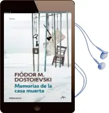 Descargar AudioLibro Memorias de la Casa Muerta de Fiodor Dostoievski año 2010