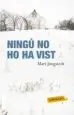 AudioLibro Ningu no ho ha Vist de Mari Jungstedt