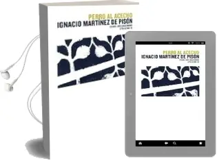 Descargar AudioLibro Perro al Acecho de Ignacio Martinez De Pison año 2010