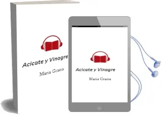 Descargar AudioLibro Acicate y Vinagre de Maria Gracia año 2010