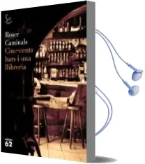 Descargar AudioLibro Cinc-Cents Bars i una Llibreria de Roser Caminals año 2010