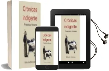Descargar AudioLibro Cronicas de un Indigente de Francisco Henares año 2010