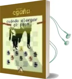 Descargar AudioLibro Cuando Alargar el Paso de Andoni Egaña año 2010