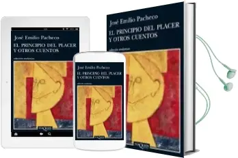 Descargar AudioLibro El Principio del Placer y Otros Cuentos de Jose Emilio Pacheco año 2010