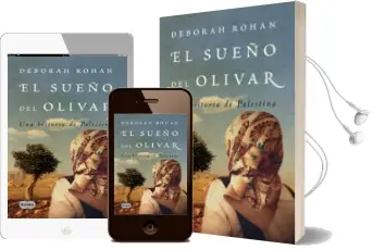 Descargar AudioLibro El Sueño del Olivar de Deborah Rohan año 2010