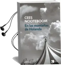 Descargar AudioLibro En las Montañas de Holanda de Cees Nooteboom año 2010