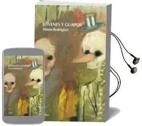 Descargar AudioLibro Jovenes y Guapos de Aloma Rodriguez año 2010