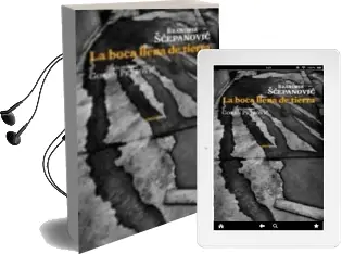 Descargar AudioLibro La Boca Llena de Tierra de Branimir Scepanovic año 2010