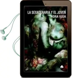 Descargar AudioLibro La Sexagenaria y el Joven de Nora Iuga año 2010
