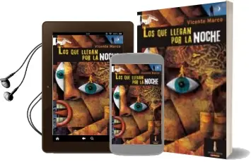 Descargar AudioLibro Los que Llegan por la Noche de Vicente Marco año 2010
