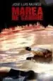 AudioLibro Marea de Sangre de Jose Luis Muñoz