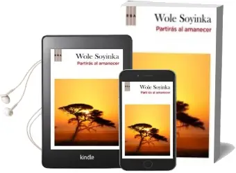 Descargar AudioLibro Partiras al Amanecer de Wole Soyinka año 2010